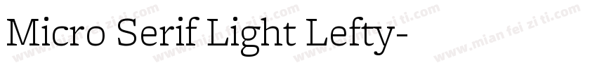 Micro Serif Light Lefty字体转换